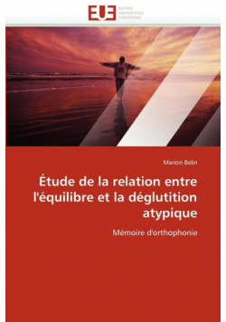 Étude de la relation entre l'équilibre et la déglutition atypique