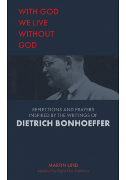 With God we live without God