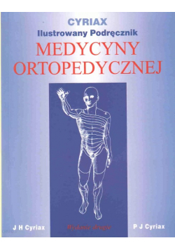 ilustrowany podręcznik medycyny ortopedycznej