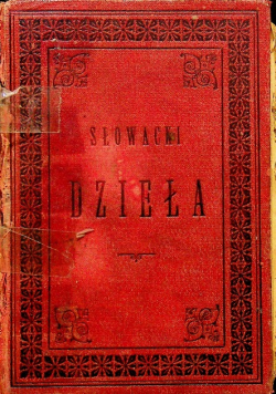 Słowacki Dzieła Tom 4 do 6 1888 r.