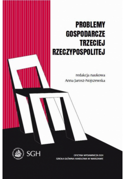 Problemy gospodarcze trzeciej Rzeczypospolitej