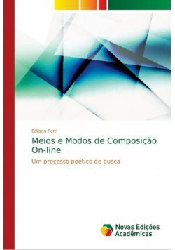 Meios e Modos de Composição On-line