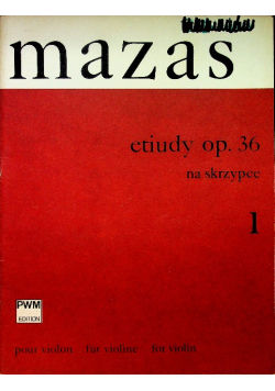 Mazas Etiudy op 36 na skrzypce Numer 1
