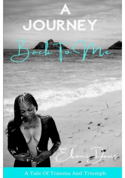 A Journey Back To Me