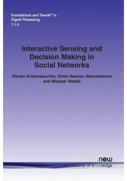 Interactive Sensing and Decision Making in Social Networks