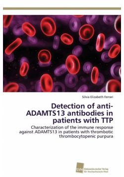 Detection of anti-ADAMTS13 antibodies in patients with TTP