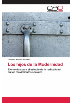 Los hijos de la Modernidad
