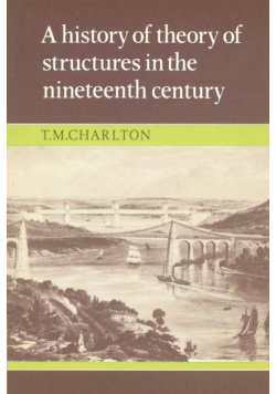 A History of the Theory of Structures in the Nineteenth Century