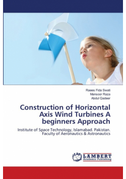 Construction of Horizontal Axis Wind Turbines  A beginners Approach