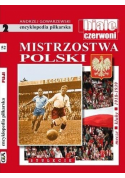 Encyklopedia piłkarska  Mistrzostwa Polski tom 53 z autografem