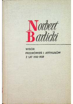 Wybór przemówień i artykułów z lat 1918 - 1939