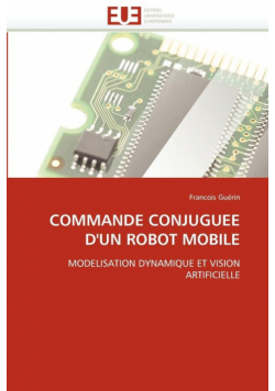 Commande conjuguee d''un robot mobile