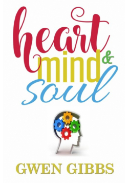 Heart, Mind & Soul "An Assortment of Poetry"