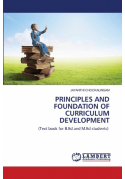 Principles And Foundation Of Curriculum Development