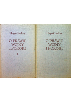 O prawie wojny i pokoju tom I i II