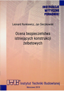 Ocena bezpieczeństwa istniejących konstrukcji żelbetowych