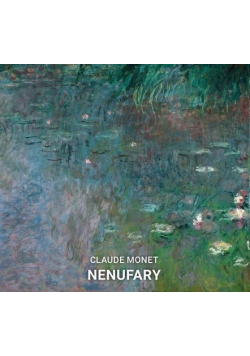 Claude Monet nenufary