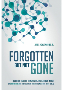 Forgotten but Not Gone