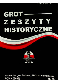 Grot Zeszyty Historyczne 2009 Rok X nr 30