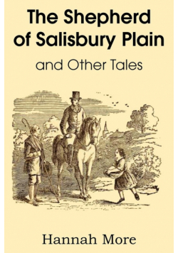 The Shepherd of Salisbury Plain and Other Tales