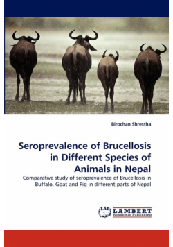 Seroprevalence of Brucellosis in Different Species of Animals in Nepal