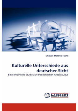 Kulturelle Unterschiede aus deutscher Sicht