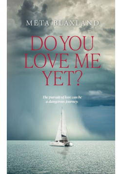Do You Love Me Yet?
