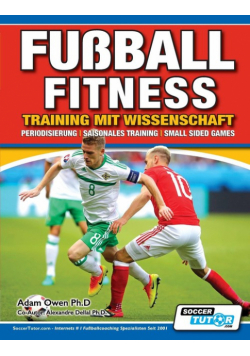 Fußball Fitness Training mit Wissenschaft - Periodisierung - Saisonales Training - Small Sided Games