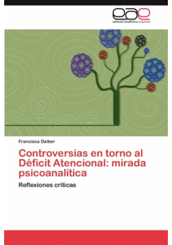 Controversias en torno al Déficit Atencional