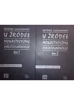 U źródeł monastycyzmu chrześcijańskiego Tom 1 i 2