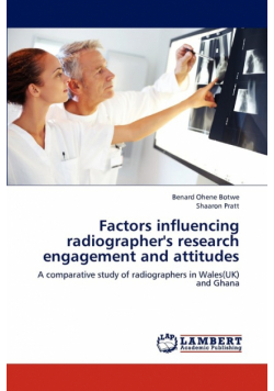 Factors Influencing Radiographer's Research Engagement and Attitudes