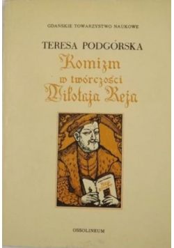 Komizm w twórczości Mikołaja Reja