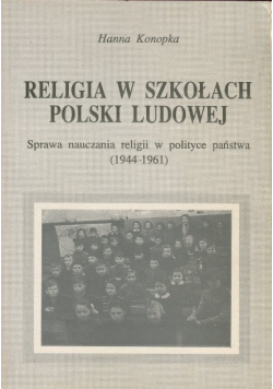 Religia w szkołach Polski Ludowej