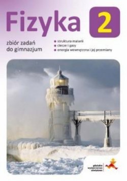 Fizyka GIM 2 zbiór zadań w.2016 GWO
