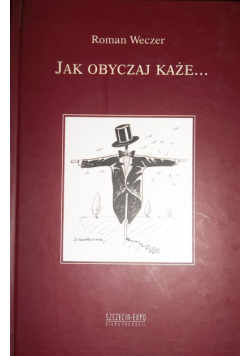 Jak obyczaj każe dedykacja autora