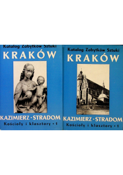 Katalog Zabytków Sztuki Kraków Kościoły i klasztory Tom 1 i 2