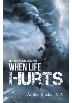 When Life Hurts