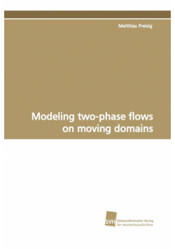 Modeling two-phase flows on moving domains