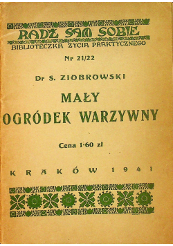 Mały ogródek warzywny 1941 r.