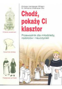 Chodź pokażę Ci klasztor