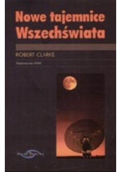 Nowe tajemnice Wszechświata