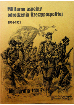 Militarne aspekty odrodzenia rzeczypospolitej 2 tomy