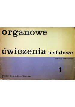 Organowe ćwiczenia pedałowe 1