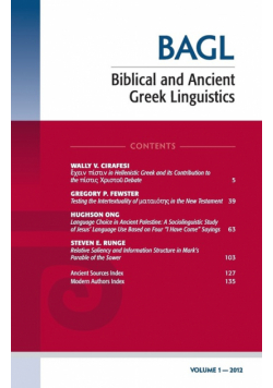 Biblical and Ancient Greek Linguistics, Volume 1