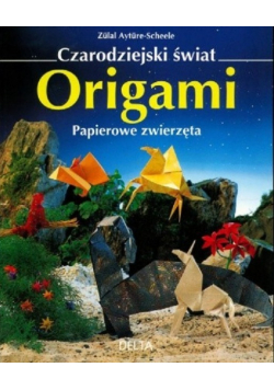 Czarodziejski świat Origami