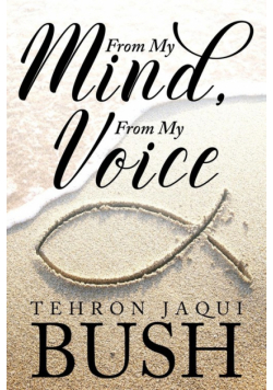 From My Mind, From My Voice