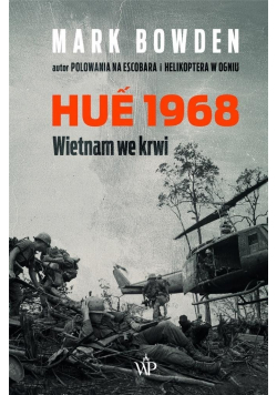 Hue 1968 Wietnam we krwi