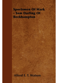 Sportsmen Of Mark - Sam Darling Of Beckhampton