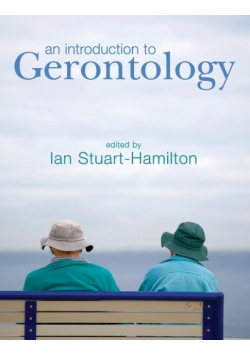 An Introduction to Gerontology