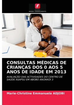 Consultas Médicas De Crianças Dos 0 Aos 5 Anos De Idade Em 2013